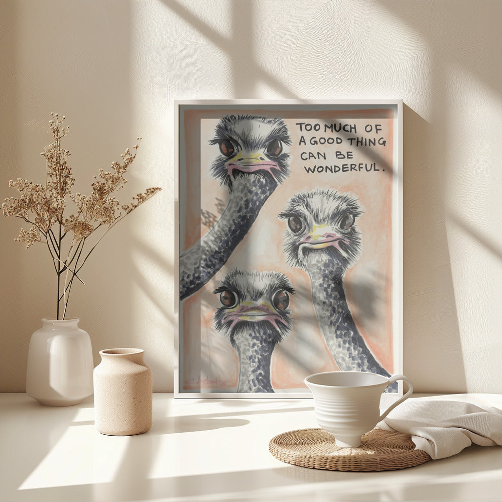 Too much of a good thing - Poster / Art Print - interiör