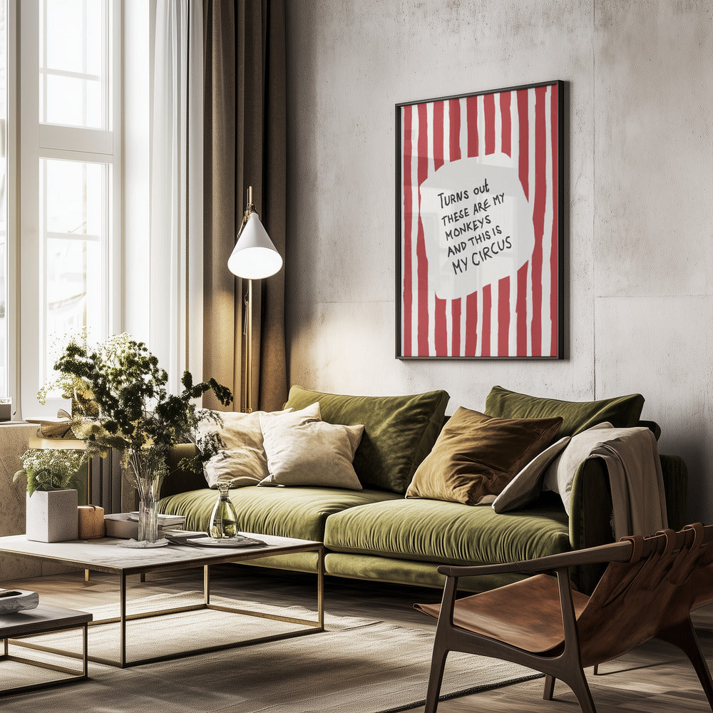 Turns Out These Are My Monkeys - Poster / Art Print - interiör