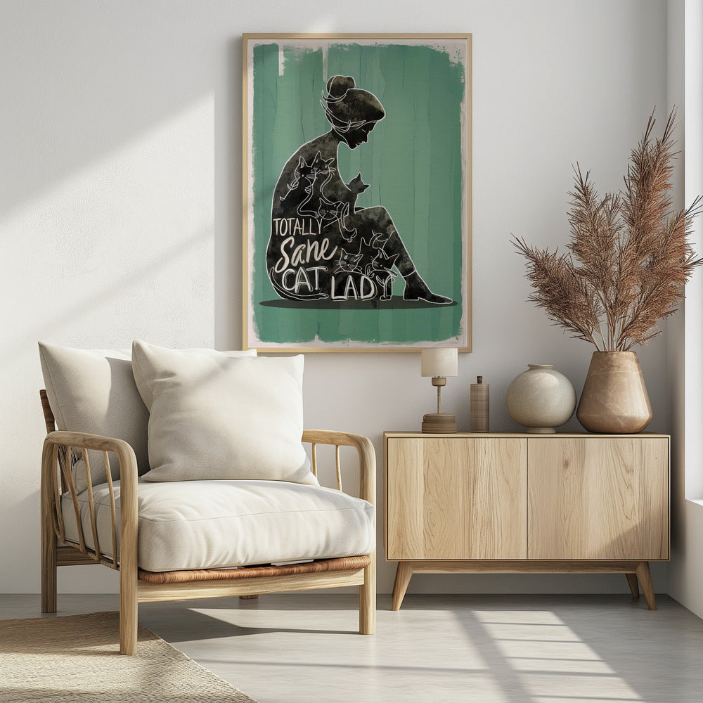 Totally Sane Cat Lady - Poster / Art Print - interiör
