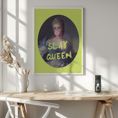 Slay queen - Poster / Art Print - interiör