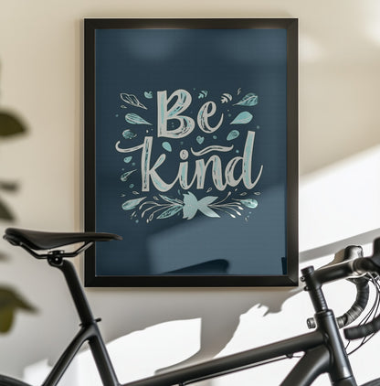 Be Kind - Poster / Art Print - interiör