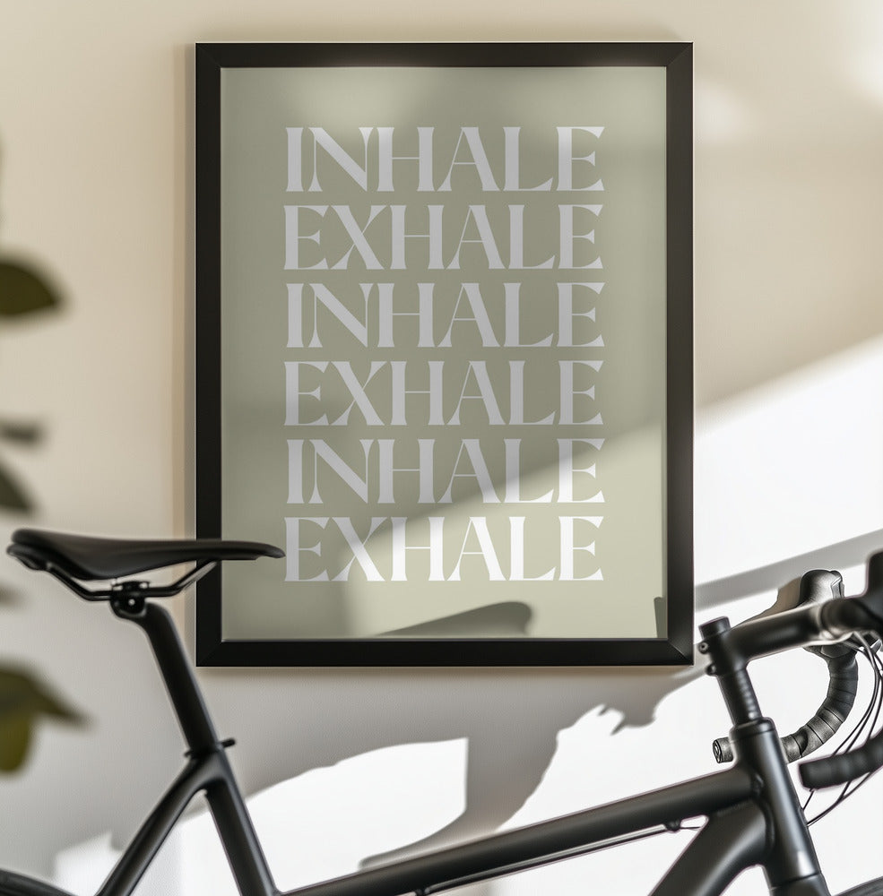 Inhale Exhale - Poster / Art Print - interiör
