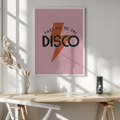 Take Me To the Disco - Poster / Art Print - interiör