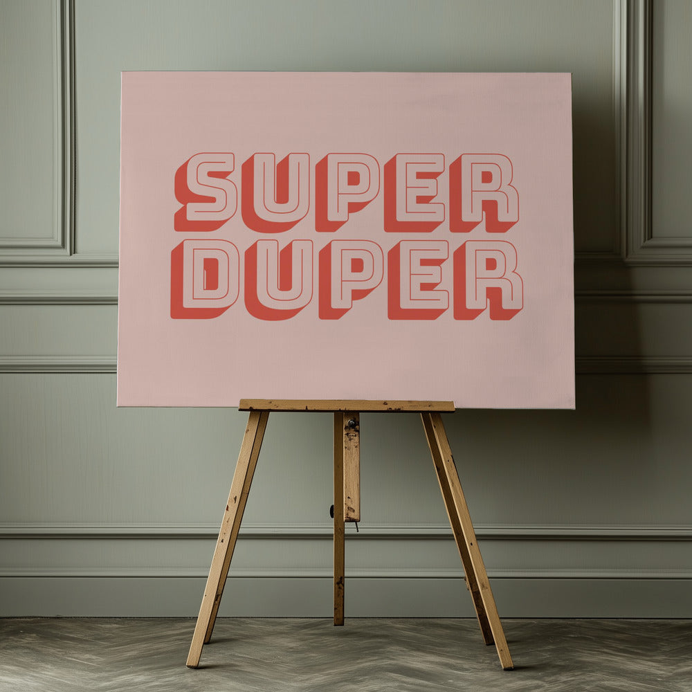 Super Duper - Poster / Art Print - interiör