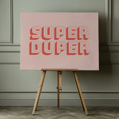 Super Duper - Poster / Art Print - interiör
