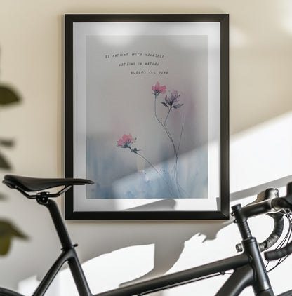 Be patient with yourself - Poster / Art Print - interiör