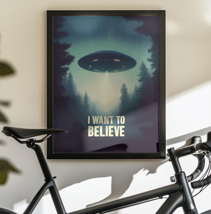I Want To Believe - UFO - Poster / Art Print - interiör