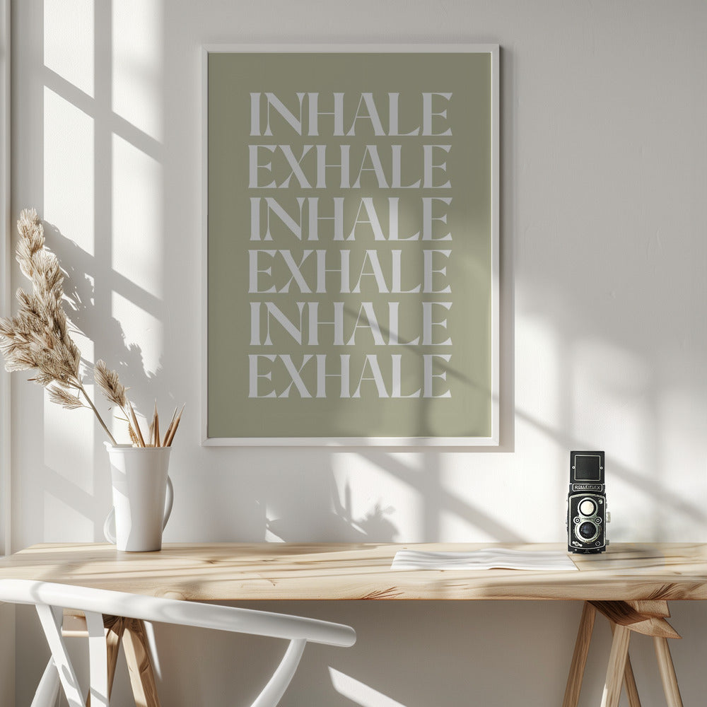 Inhale Exhale - Poster / Art Print - interiör