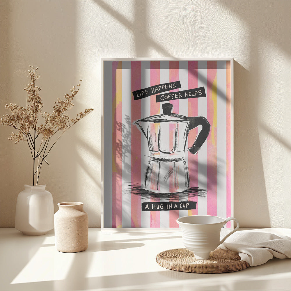 Mocca Coffee on Stripes - Hug in a Cup - Poster / Art Print - interiör