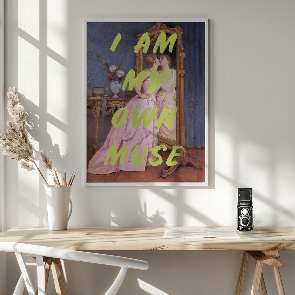 My own muse - Poster / Art Print - interiör