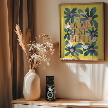 La Vie Est Belle - Poster / Art Print - interiör