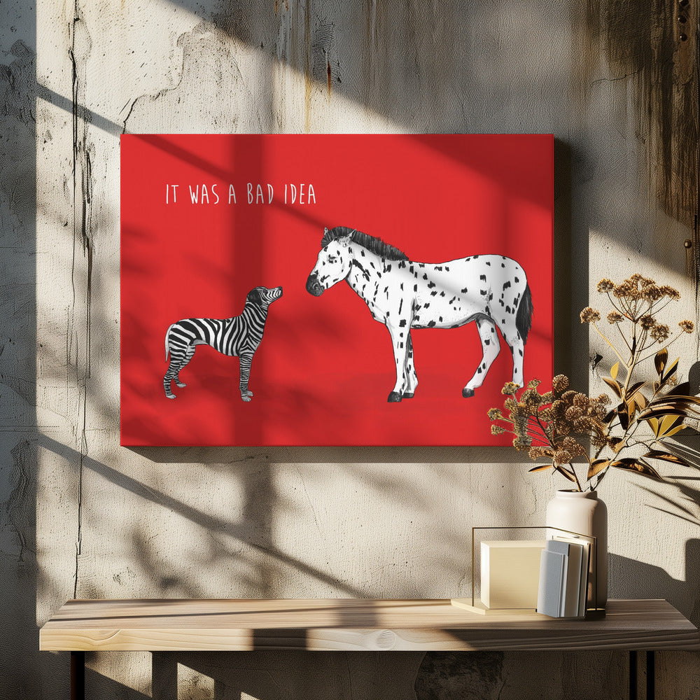 Bad idea - Poster / Art Print - interiör