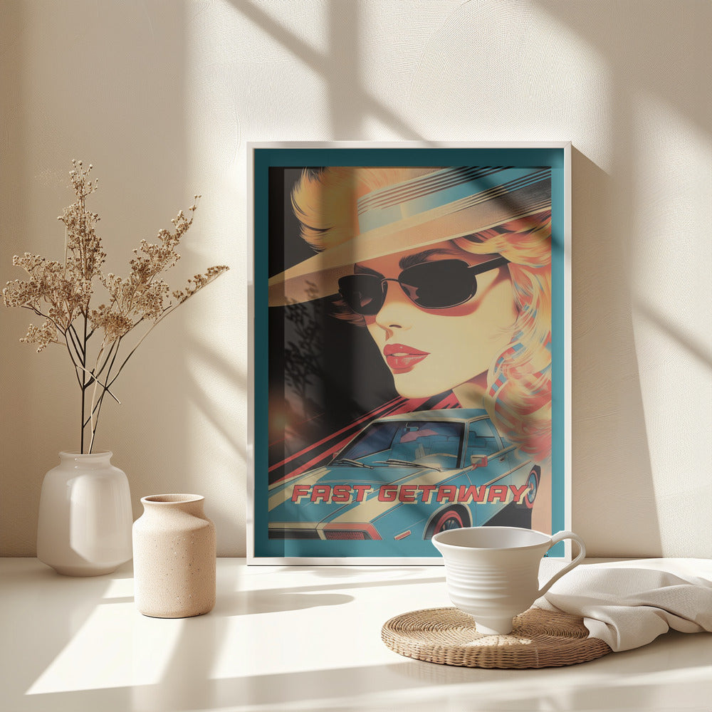 Fast Getaway - Poster / Art Print - interiör