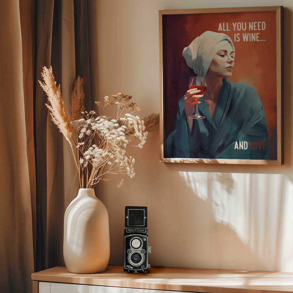 All You Need Is Wine - Poster / Art Print - interiör