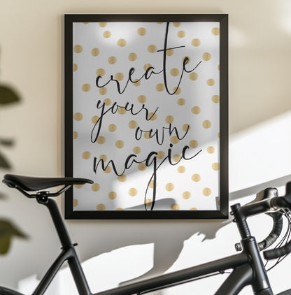 Create Magic - Poster / Art Print - interiör