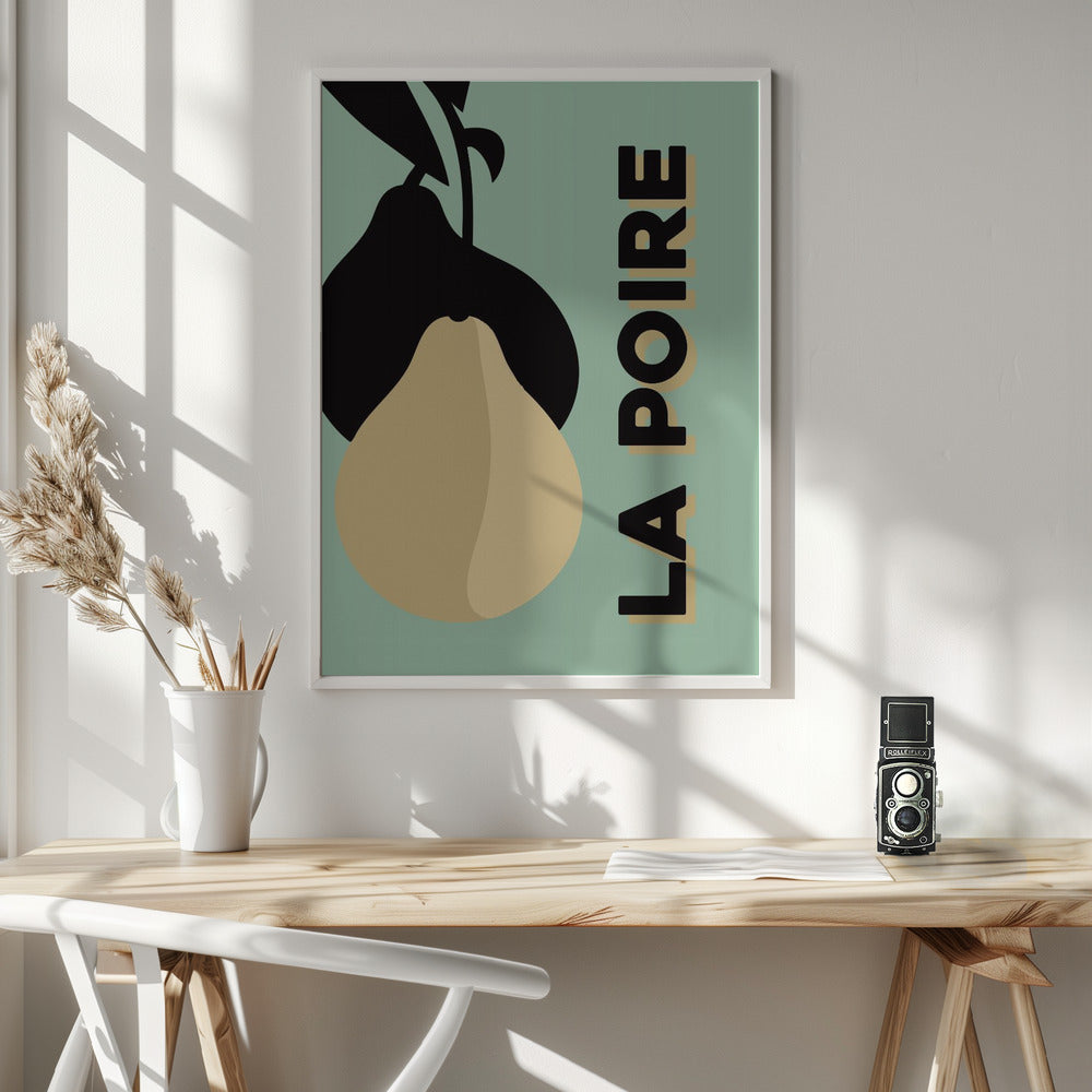 La Poire - Poster / Art Print - interiör
