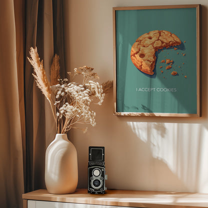 I Accept Cookies - Poster / Art Print - interiör