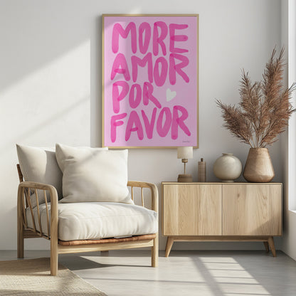 More Amor Por Favor - Poster / Art Print - interiör