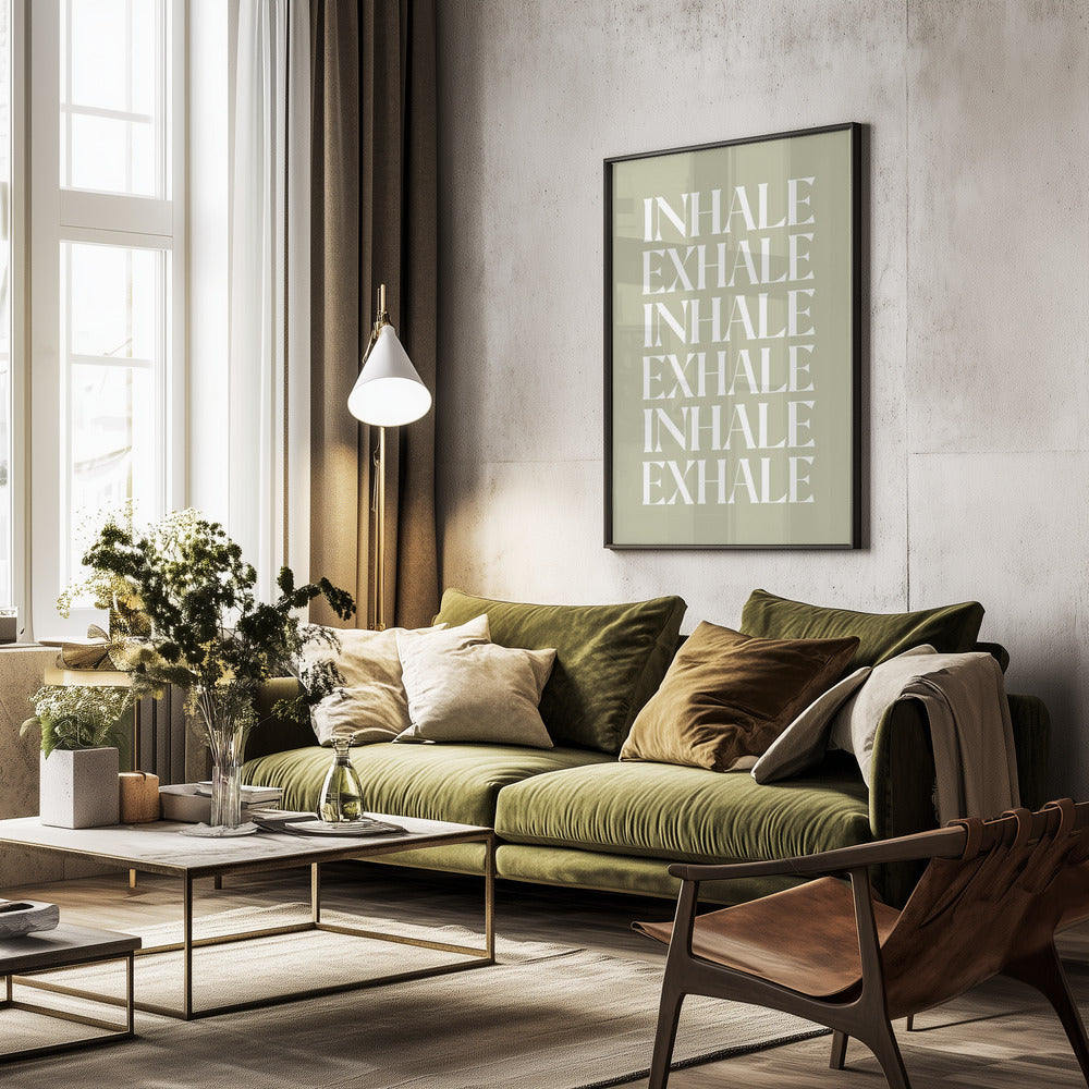 Inhale Exhale - Poster / Art Print - interiör