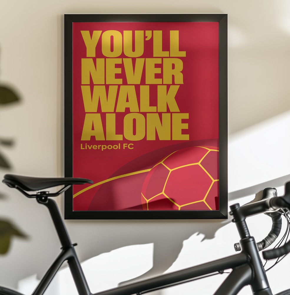 You'll Never Walk Alone - Poster / Art Print - interiör