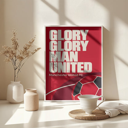 Glory Glory Man United - Poster / Art Print - interiör
