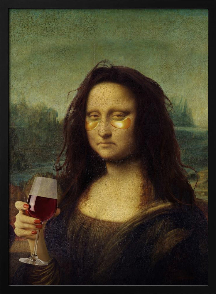 A humorous digital alteration of the Mona Lisa painting where she appears tired with messy hair, wearing gold under-eye masks, and holding a glass of red wine. Artwork