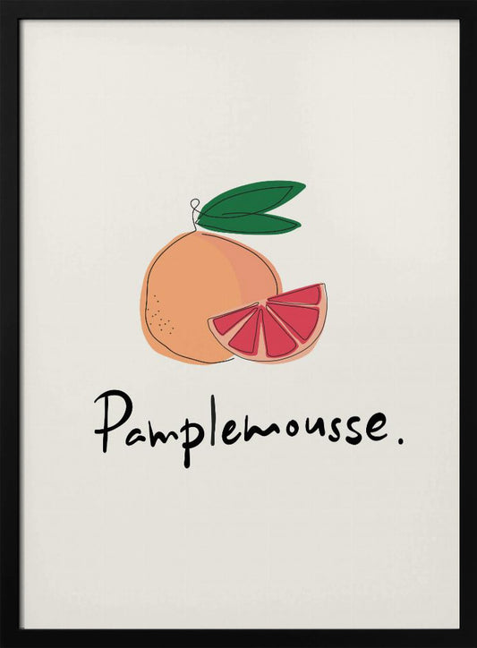 A minimalist art print featuring a stylized illustration of a whole grapefruit and a cut wedge. The fruit is peach-colored with a vibrant pink interior, topped with green leaves. Below the illustration, the French word 'Pamplemousse.' is written in a casual black script. The background is a soft off-white, and the print is enclosed in a simple black frame. Wall Art