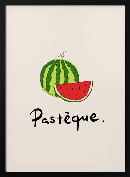 A framed art print featuring a simple, stylized illustration of a whole watermelon and a juicy red slice. Below the fruit, the French word 'Pastèque.' is written in black cursive script on a light cream background. Decor