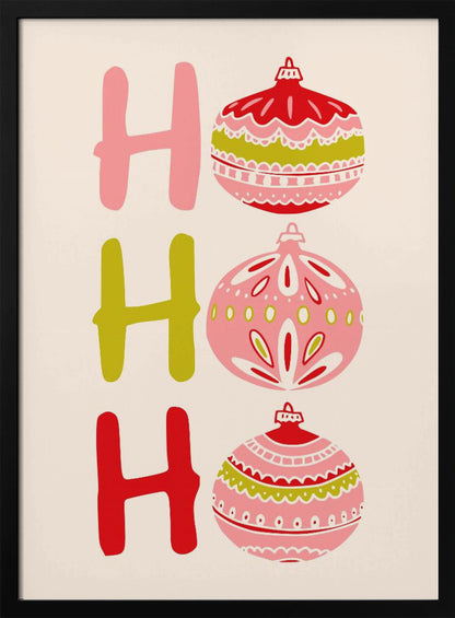 A modern illustrated Christmas poster with 'Ho Ho Ho' written vertically. The letters 'H' are shown in pink, green, and red, and the 'o's are replaced with intricately patterned Christmas ball ornaments in the same color palette on a cream background. Decor