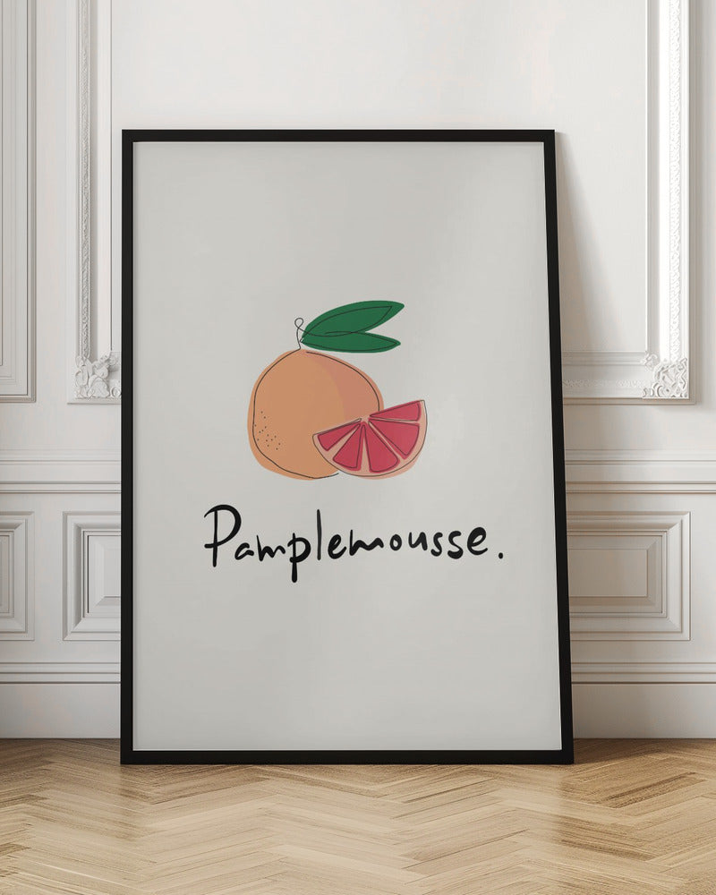 A minimalist art print featuring a stylized illustration of a whole grapefruit and a cut wedge. The fruit is peach-colored with a vibrant pink interior, topped with green leaves. Below the illustration, the French word 'Pamplemousse.' is written in a casual black script. The background is a soft off-white, and the print is enclosed in a simple black frame. Wall Art