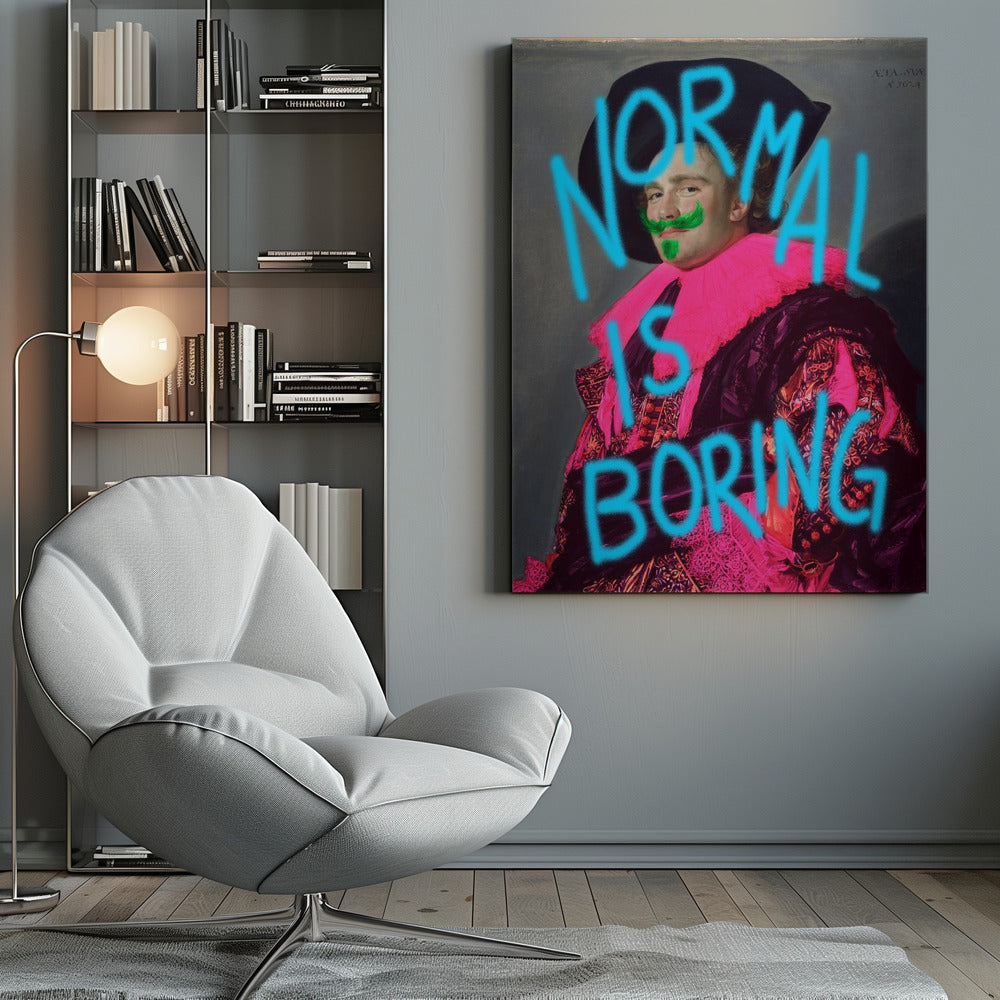 A classic portrait of a man in ornate historical attire, defaced with modern neon graffiti. The man's ruff is painted bright pink, he has a green mustache and goatee, and the words 'NORMAL IS BORING' are spray-painted across the image in bright blue. Print
