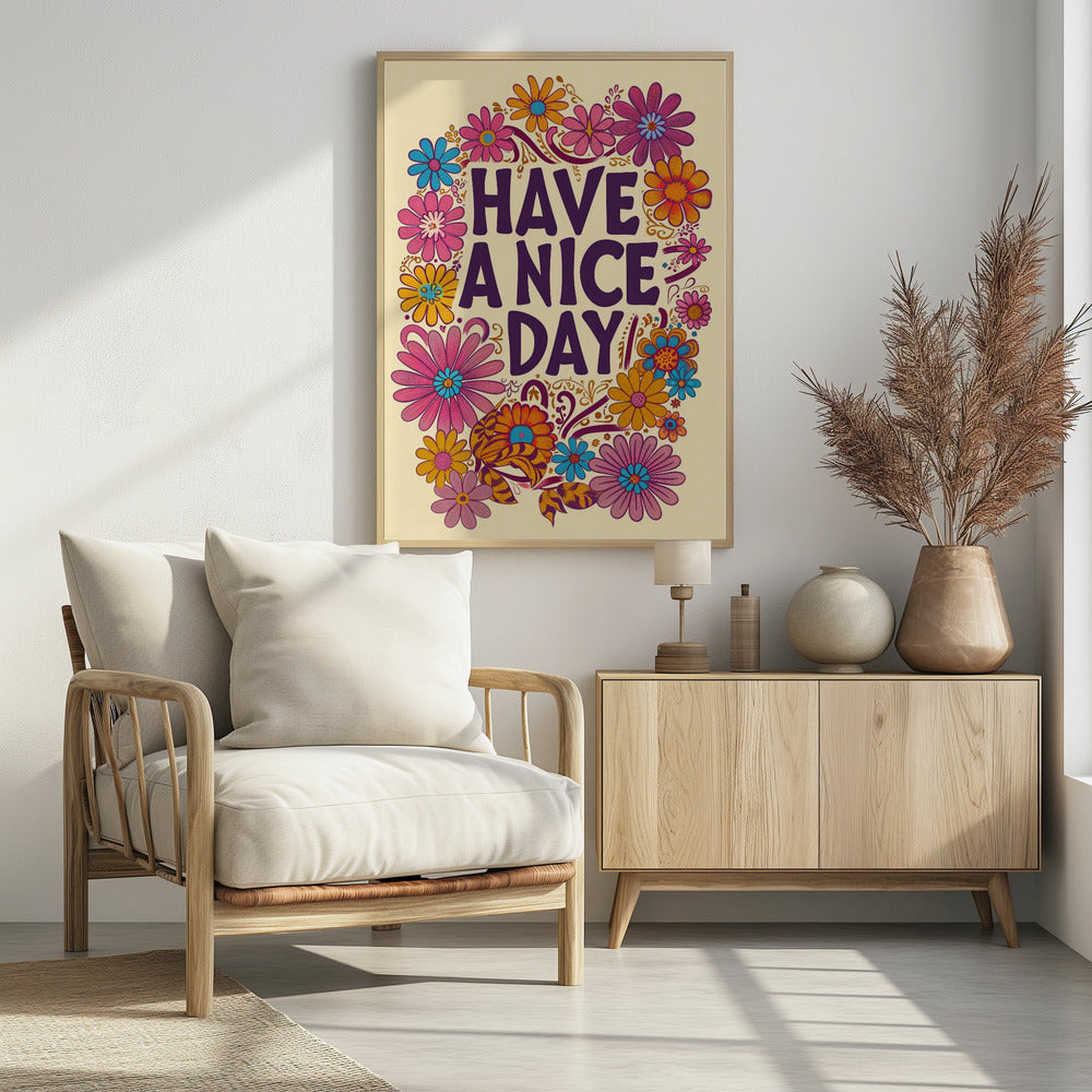 A vintage-style poster with the words 'HAVE A NICE DAY' in large, purple, groovy font, surrounded by a colorful wreath of 1970s-style flowers in pink, orange, and blue on a cream background. Wall Art