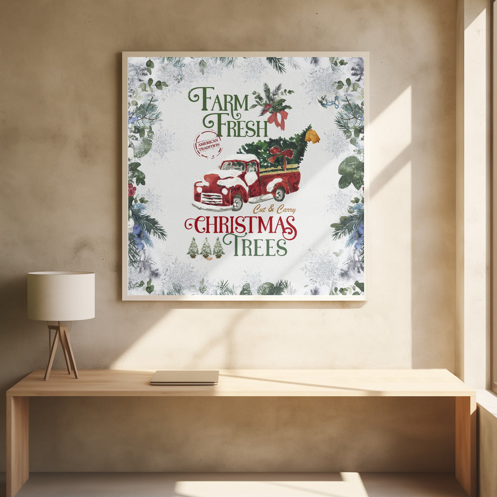 A vintage-style Christmas art print in a light wood frame. It features a watercolor illustration of a classic red pickup truck carrying a Christmas tree, with snow on its hood and roof. The text reads 'Farm Fresh Cut & Carry Christmas Trees' in festive green and red fonts. The background is white with a decorative border of frosted greenery and snowflakes. Wall Art