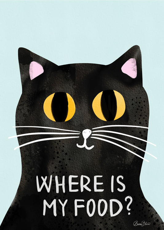 Hungry Cat - Where is my food - Poster / Art Print