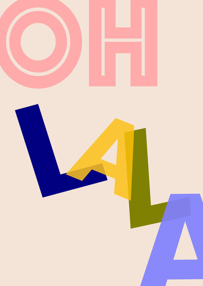 Oh Lala - Poster / Art Print