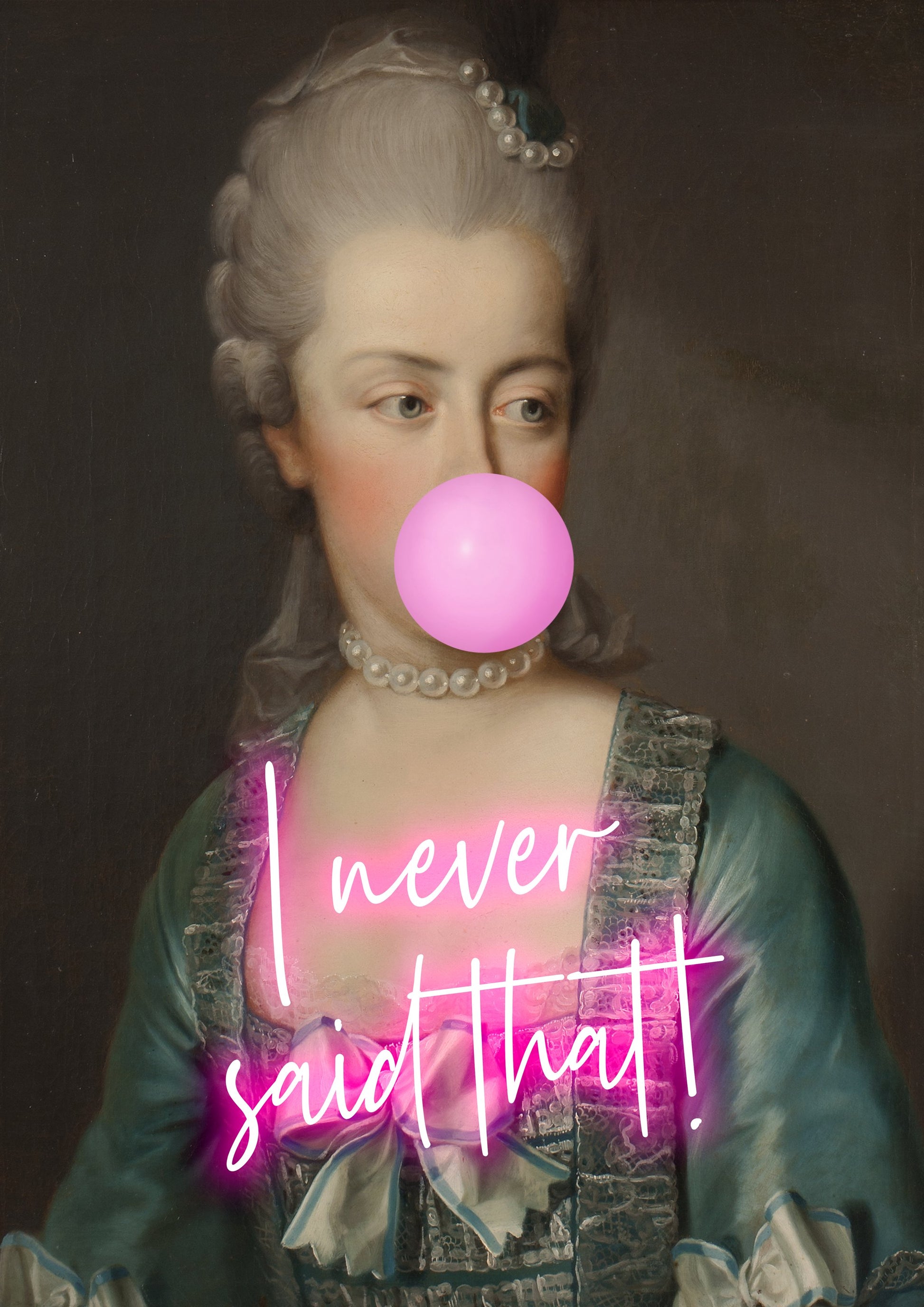 Marie never said that - Poster / Art Print