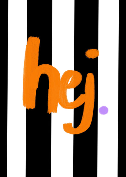 Hej - Poster / Art Print