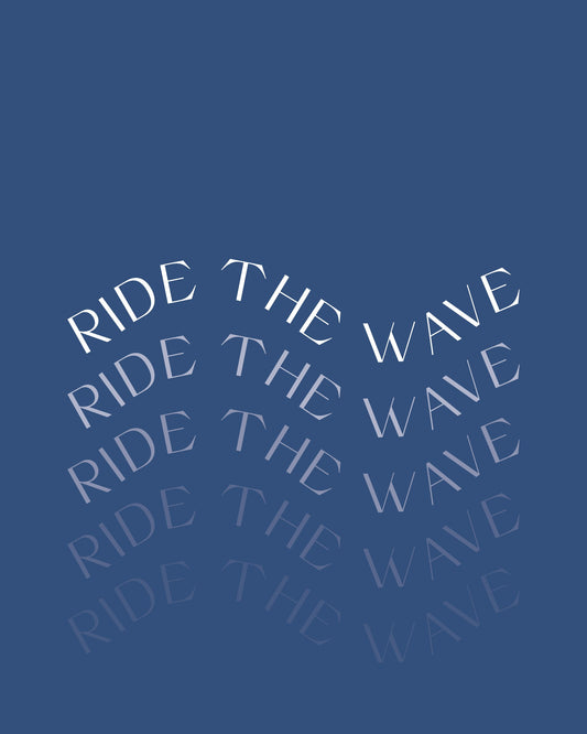 Ride The Wave - Poster / Art Print
