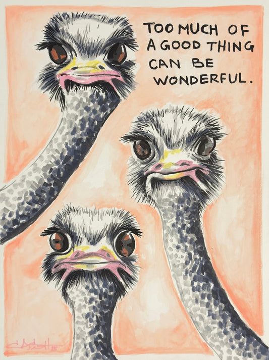 Too much of a good thing - Poster / Art Print