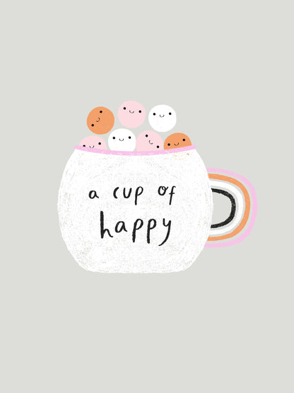 A Cup of Happy - Poster / Art Print