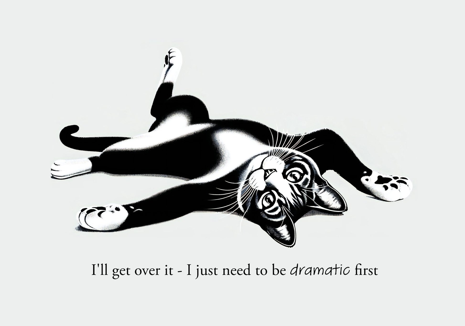I'll get over it - Poster / Art Print