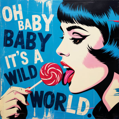 It's a Wild World - Poster / Art Print