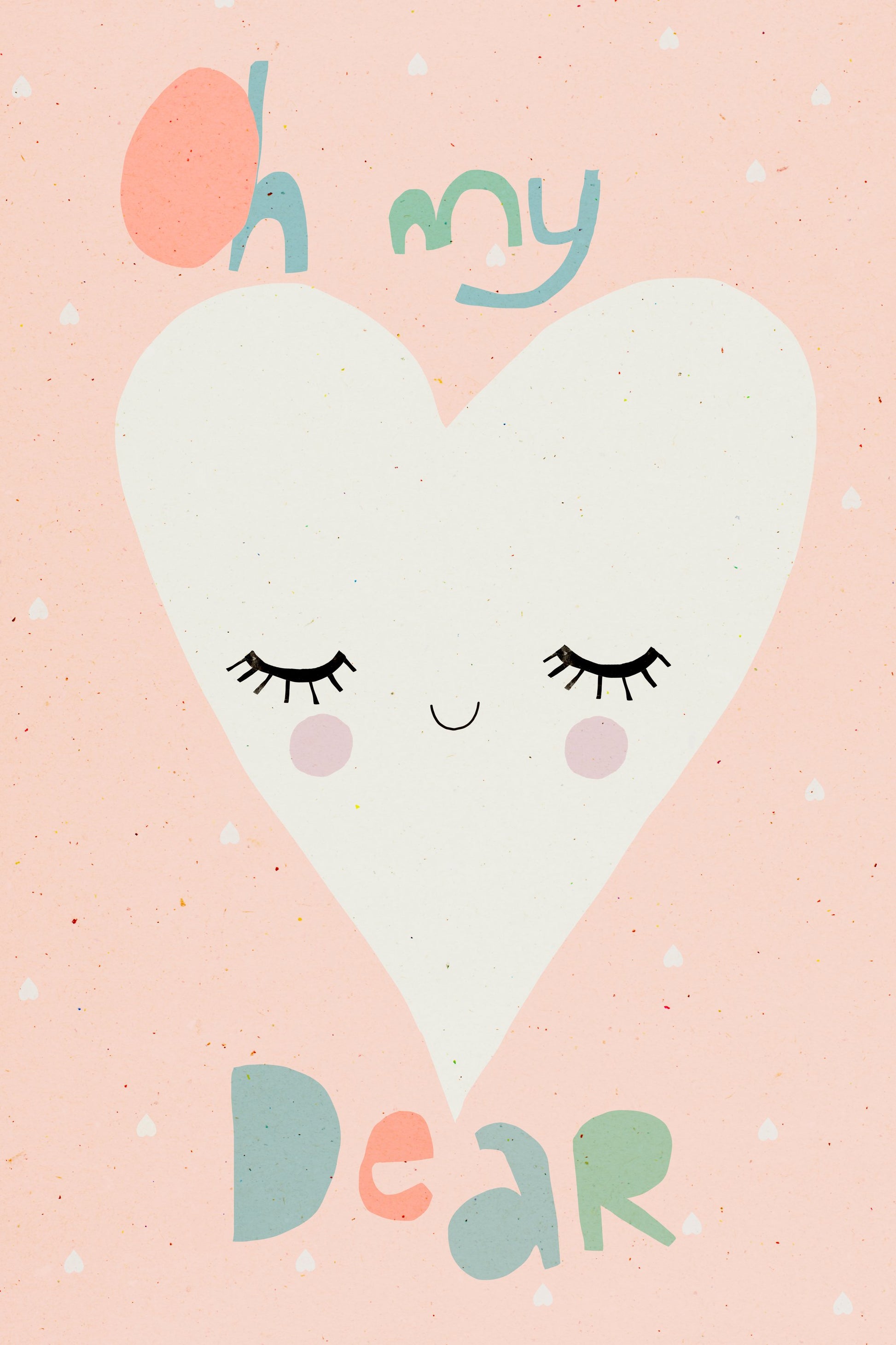 Oh My Dear - Poster / Art Print