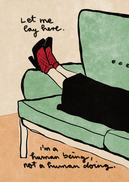 Let me lay here - Poster / Art Print