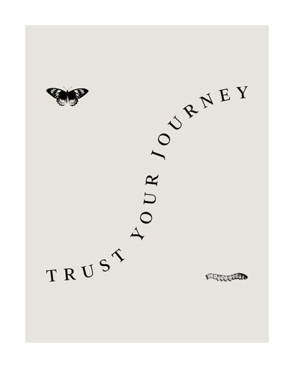 Trust Your Journey - Poster / Art Print
