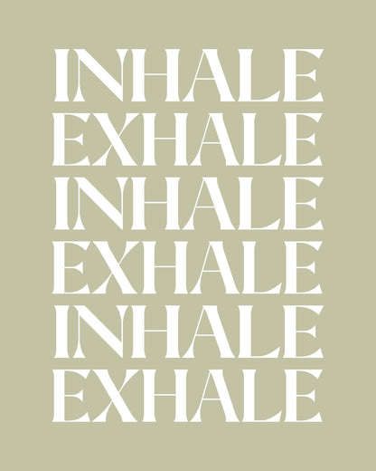 Inhale Exhale - Poster / Art Print