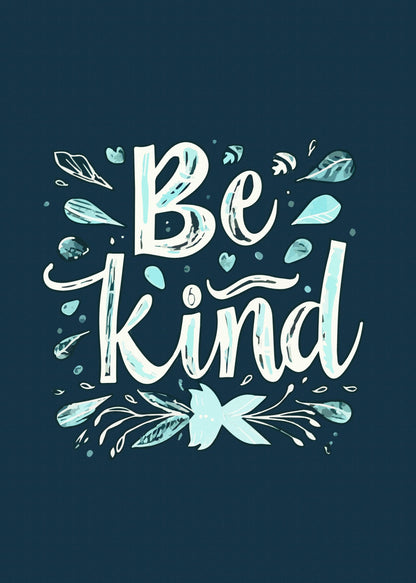 Be Kind - Poster / Art Print