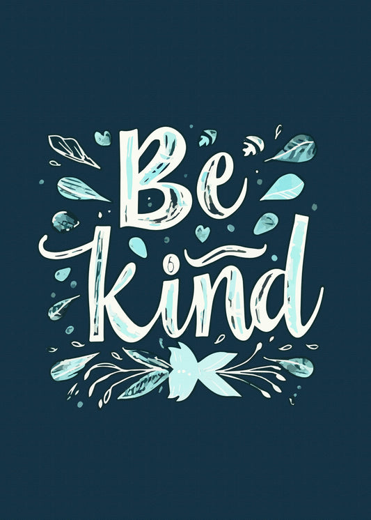 Be Kind - Poster / Art Print