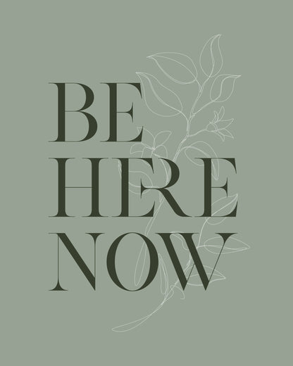 Be Here Now No1 - Poster / Art Print