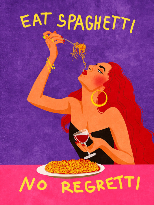 Eat spaghetti no regretti - Poster / Art Print